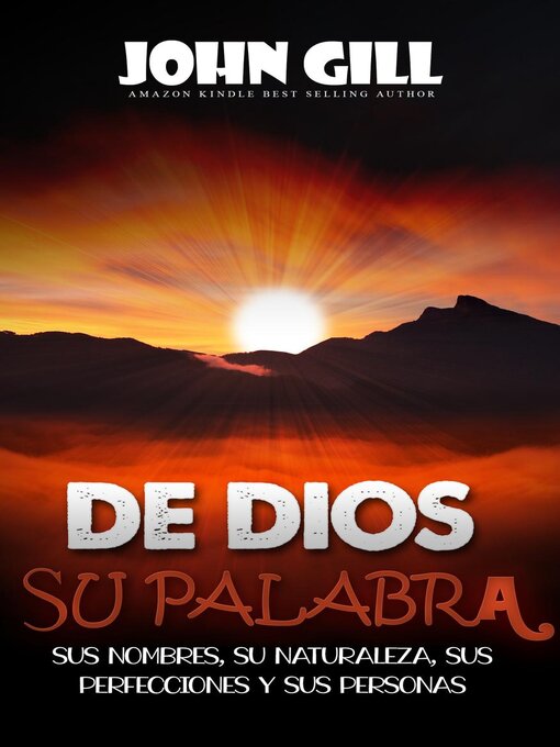 Title details for De Dios, su palabra, sus nombres, su naturaleza, sus perfecciones y sus personas by JOHN GILL - Available